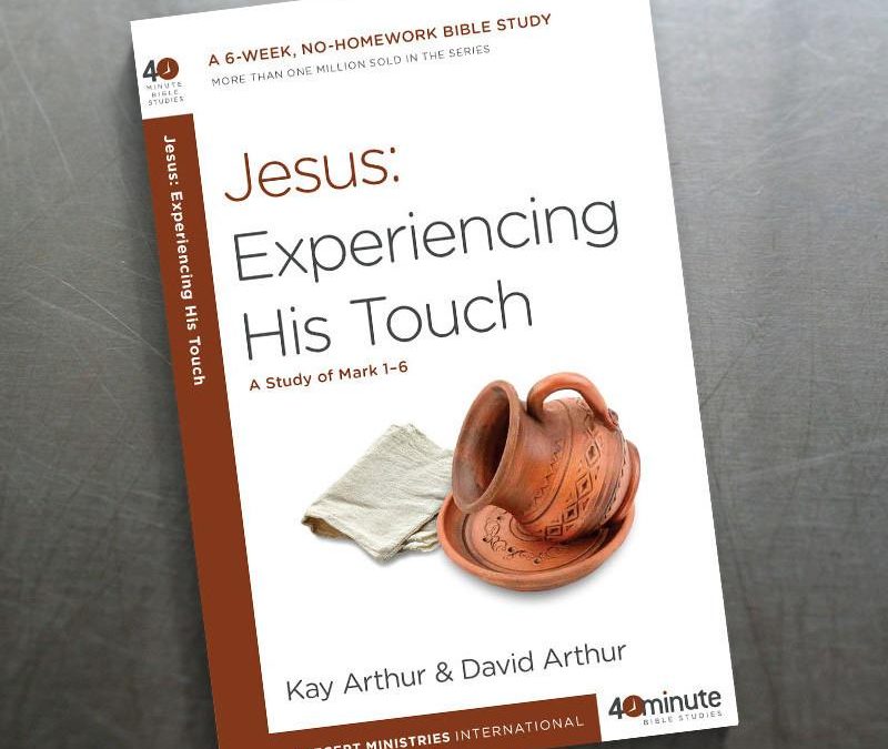 Jesus: Experiencing His Touch — Thursday Mornings