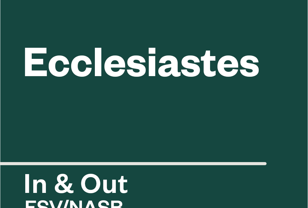 Ecclesiastes — Monday Mornings