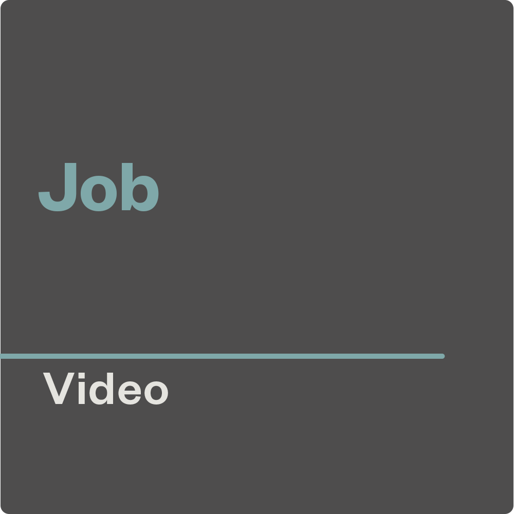 Job — Video