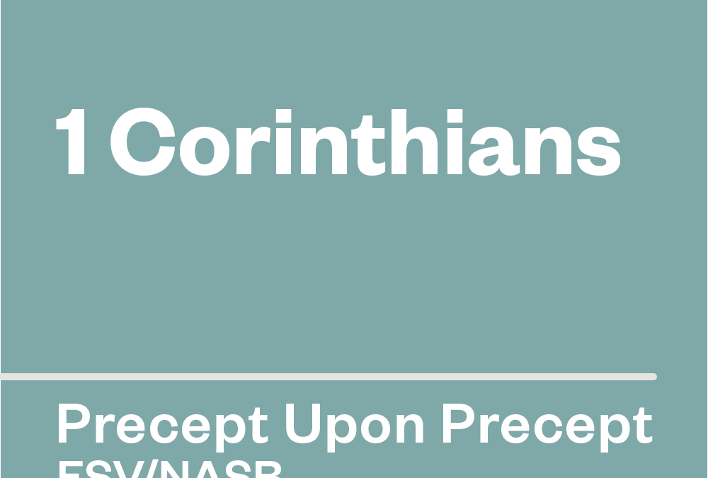 1 Corinthians — Precept Upon Precept
