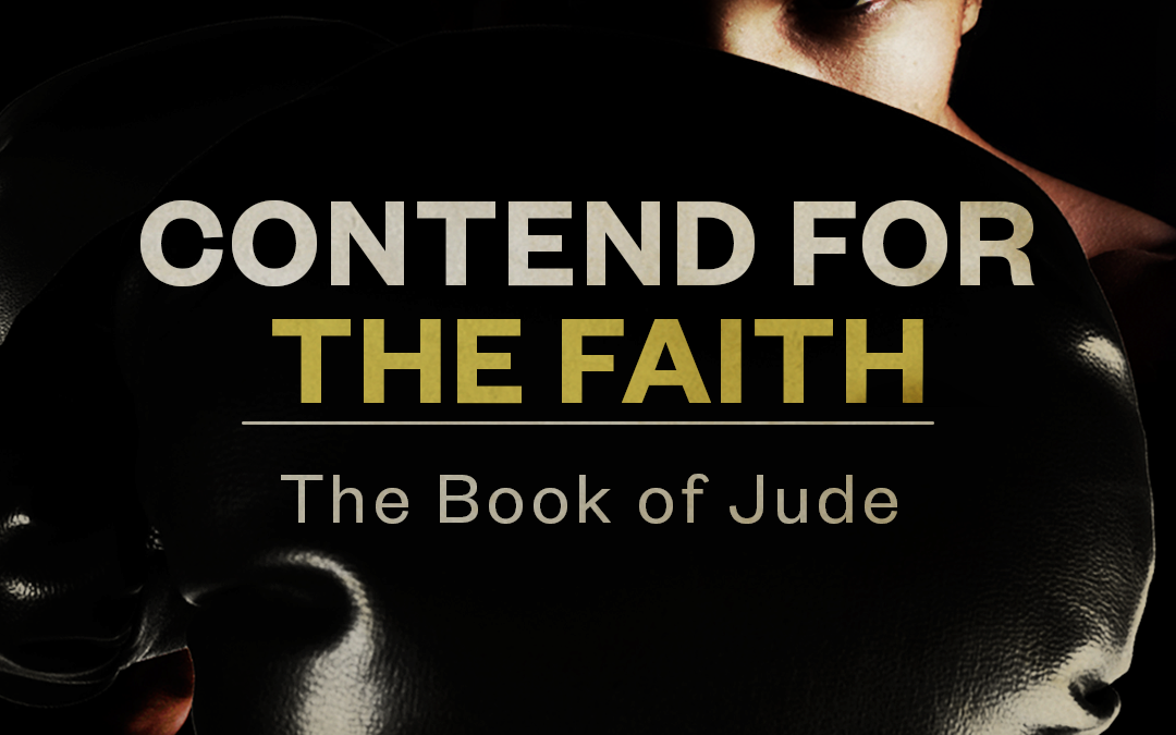 Podcast – Contend For The Faith