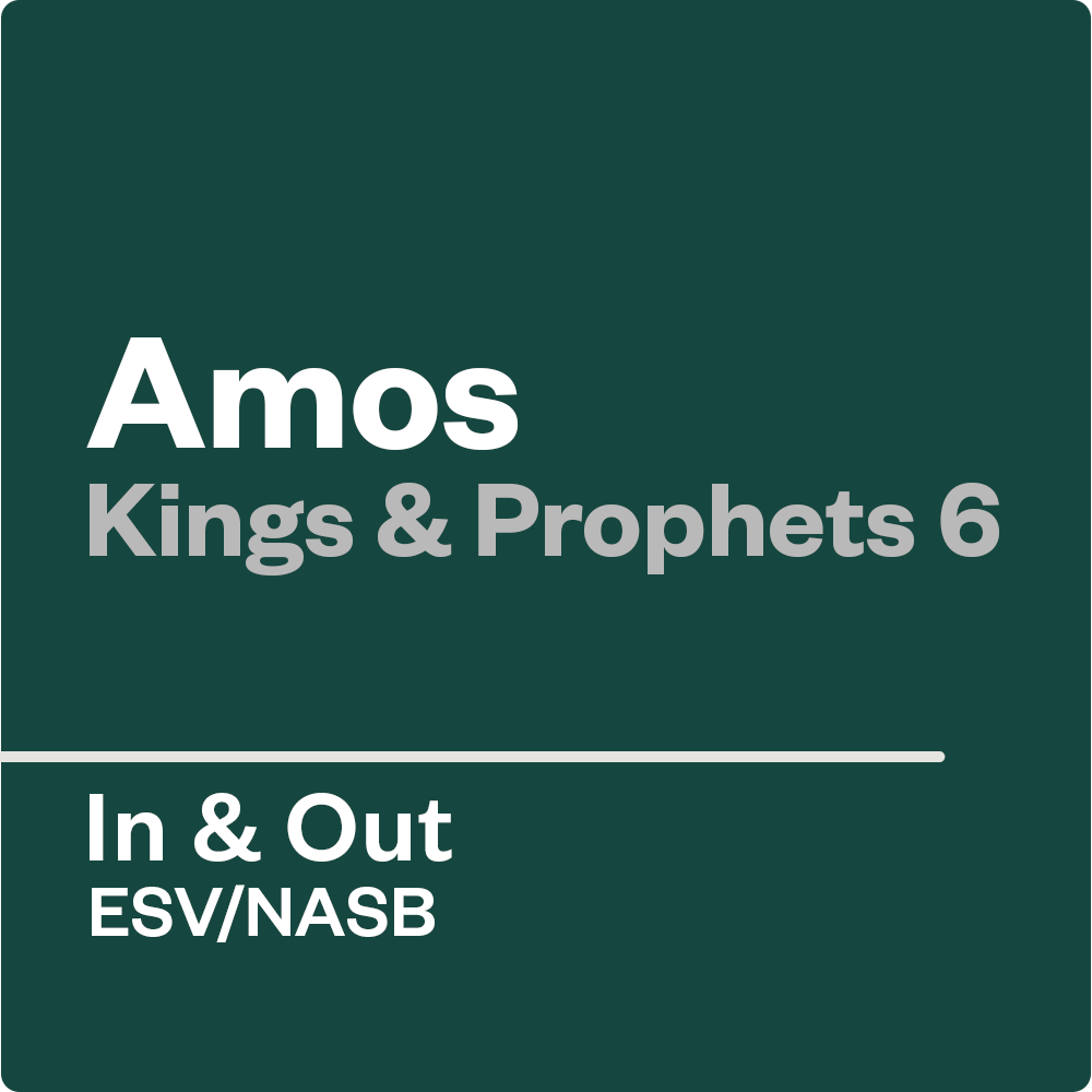 Kings & Prophets Part 6 — In & Out