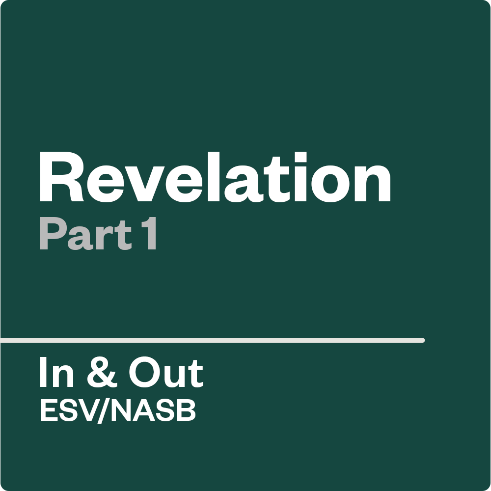 Revelation Part 1 — In & Out | Precept Ministries Canada